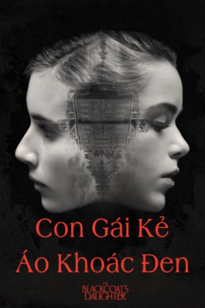 Con Gái Kẻ Áo Khoác Đen - The Blackcoat's Daughter