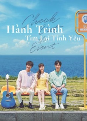 Hành Trình Tìm Lại Tình Yêu - Check Out The Event