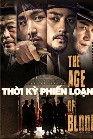 Thời Kỳ Phiến Loạn - The Age of Blood