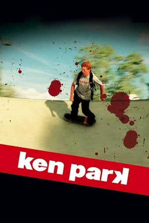 Tuổi Dậy Thì - Ken Park